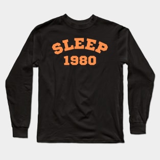 Sleep Retro Classic T Shirt - Orange Sleeping Sweatshirt Relaxing Sweatshirt Long Sleeve T-Shirt